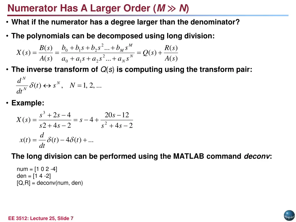 numerator has a larger order m n