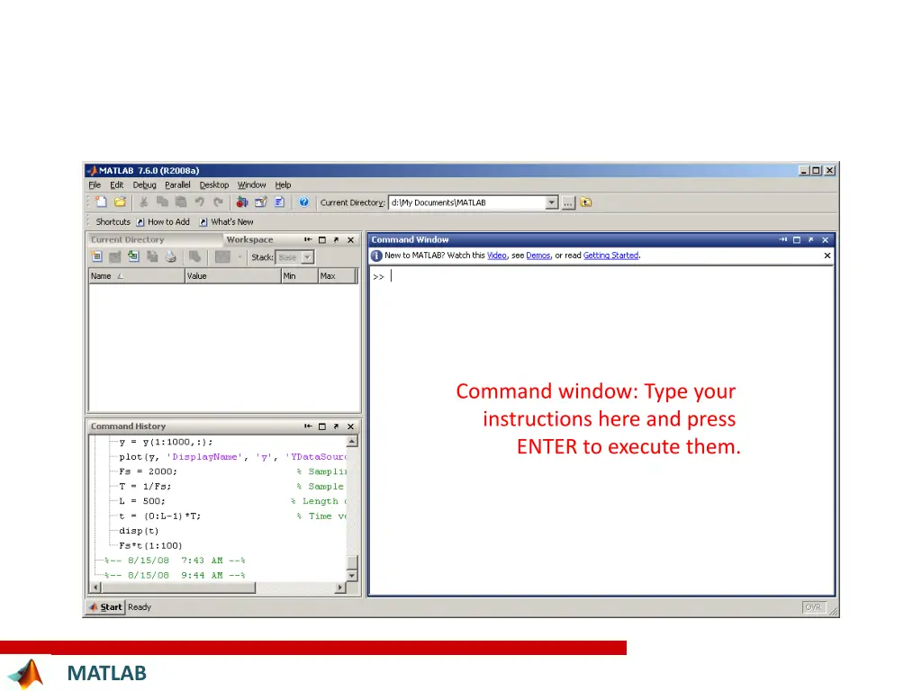 command window type your instructions here