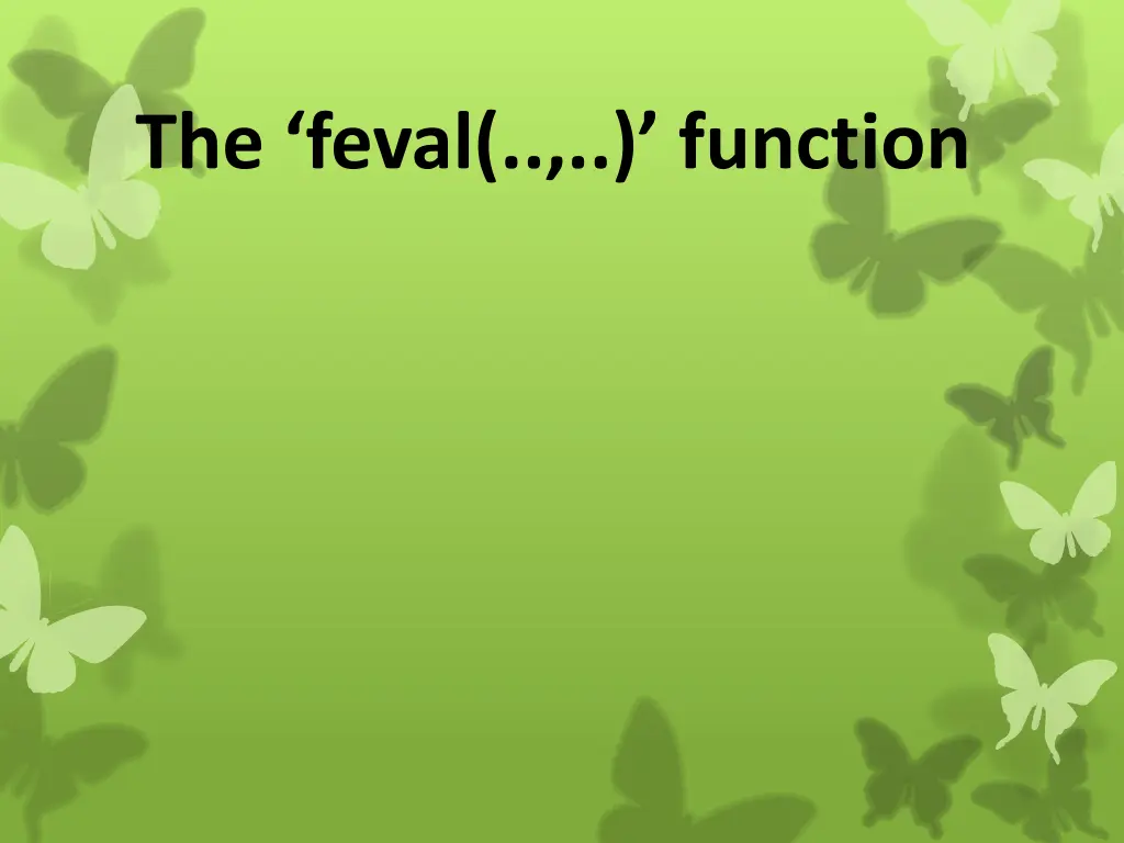 the feval function