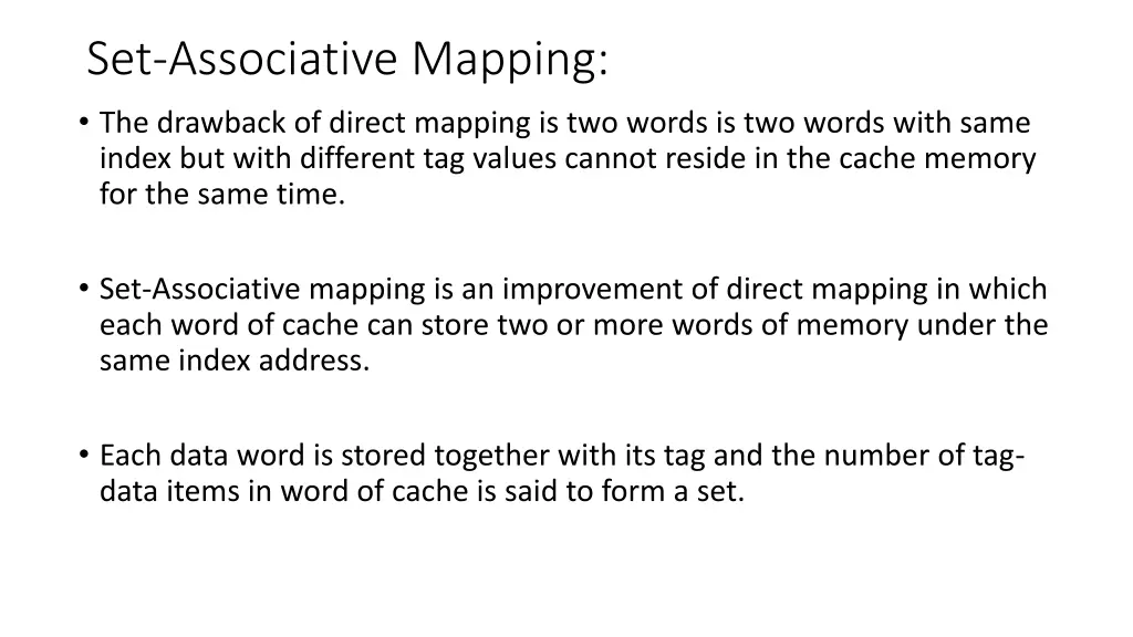 set associative mapping the drawback of direct