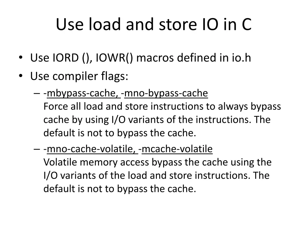 use load and store io in c