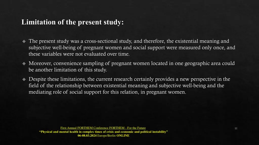 limitation of the present study