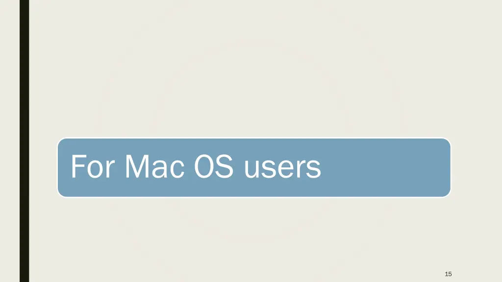 for mac os users