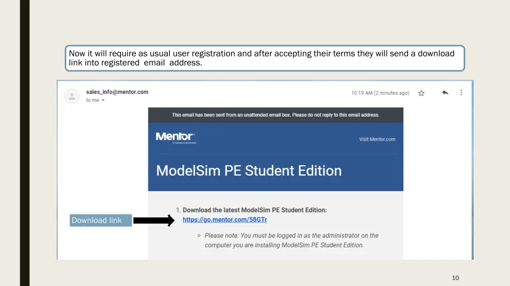 now it will require as usual user registration
