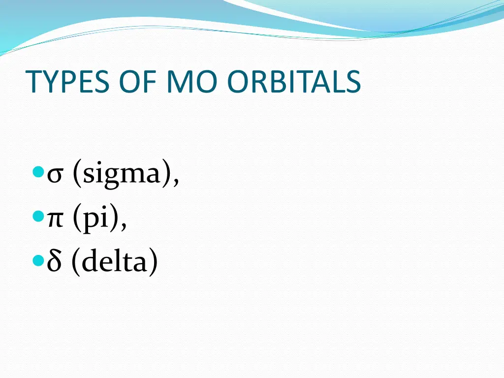 types of mo orbitals