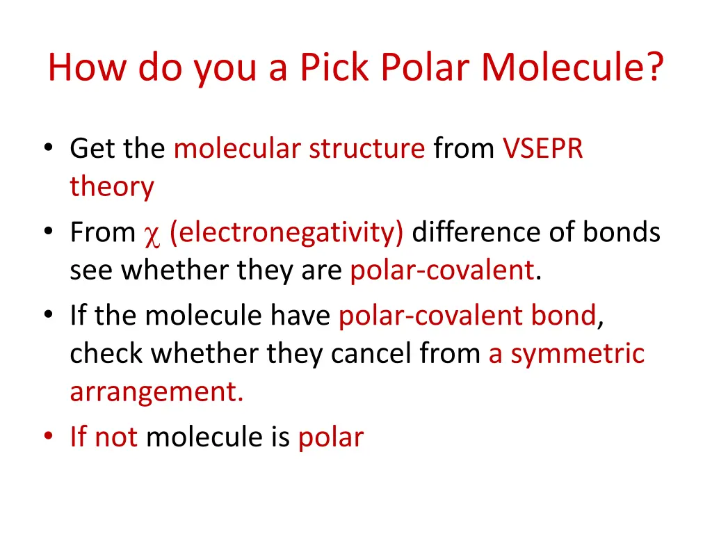 how do you a pick polar molecule
