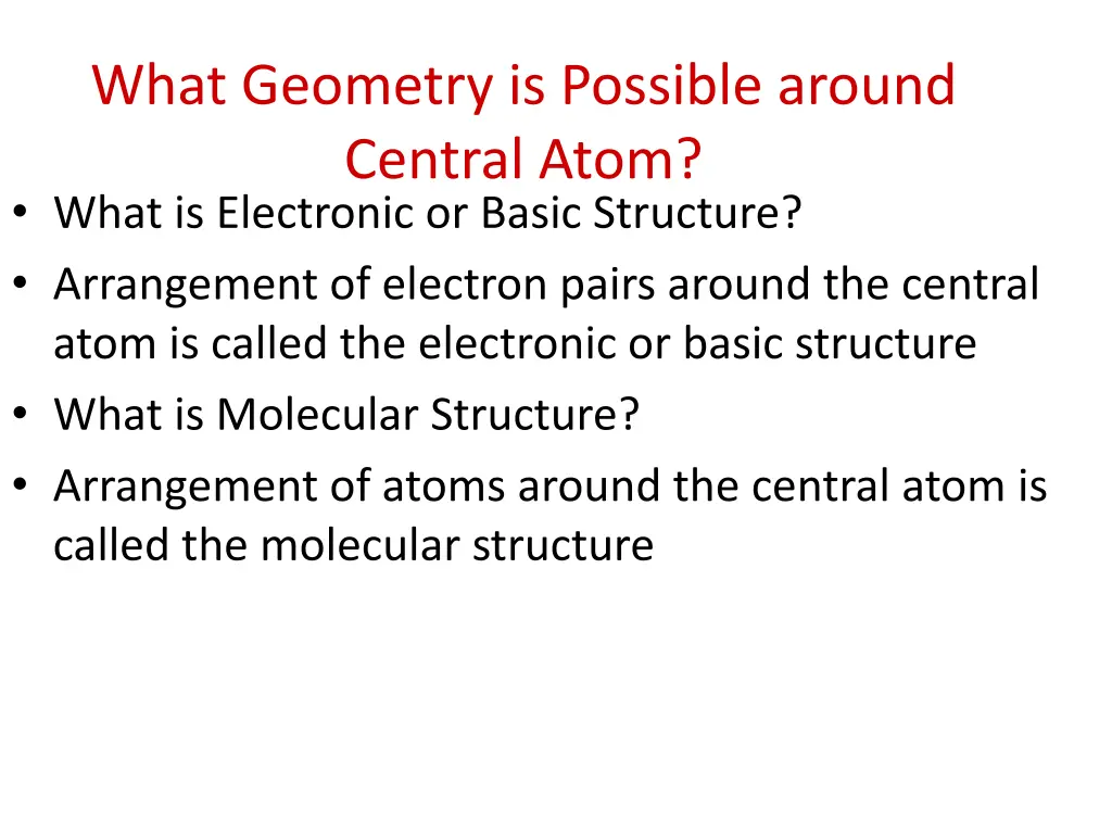what geometry is possible around central atom