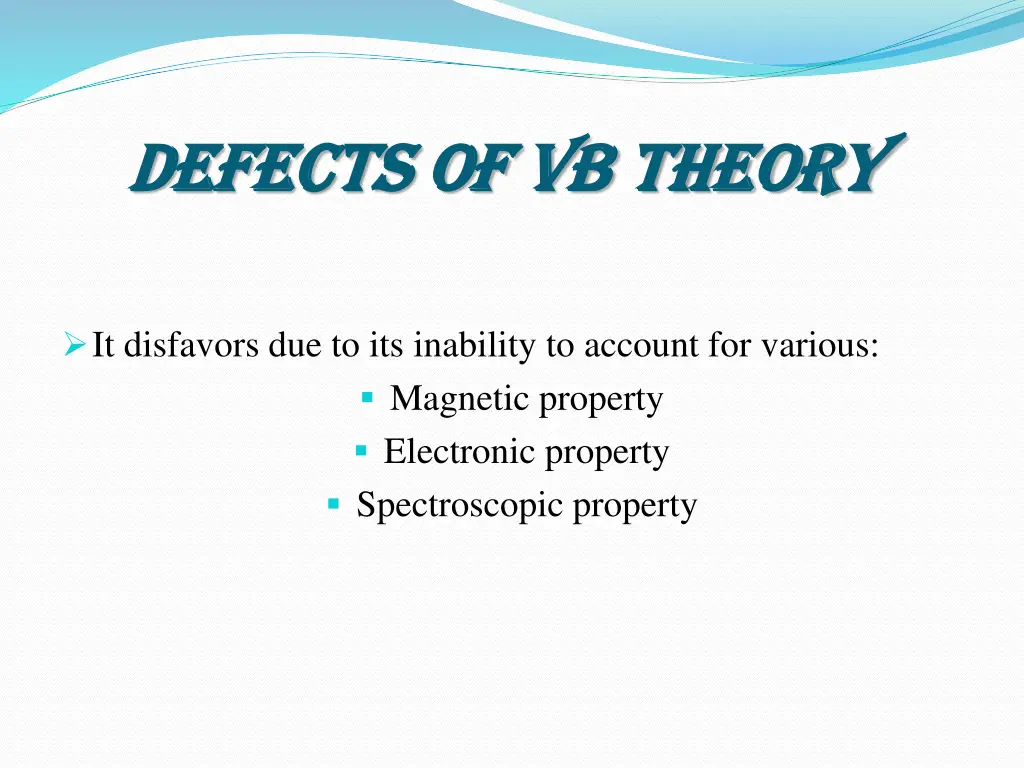 defects of vb theory defects of vb theory