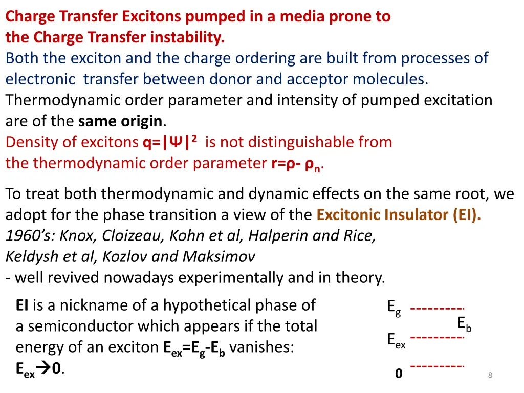 charge transfer excitons pumped in a media prone
