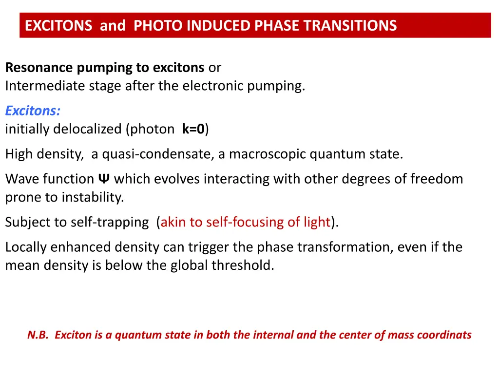 excitons and photo induced phase transitions