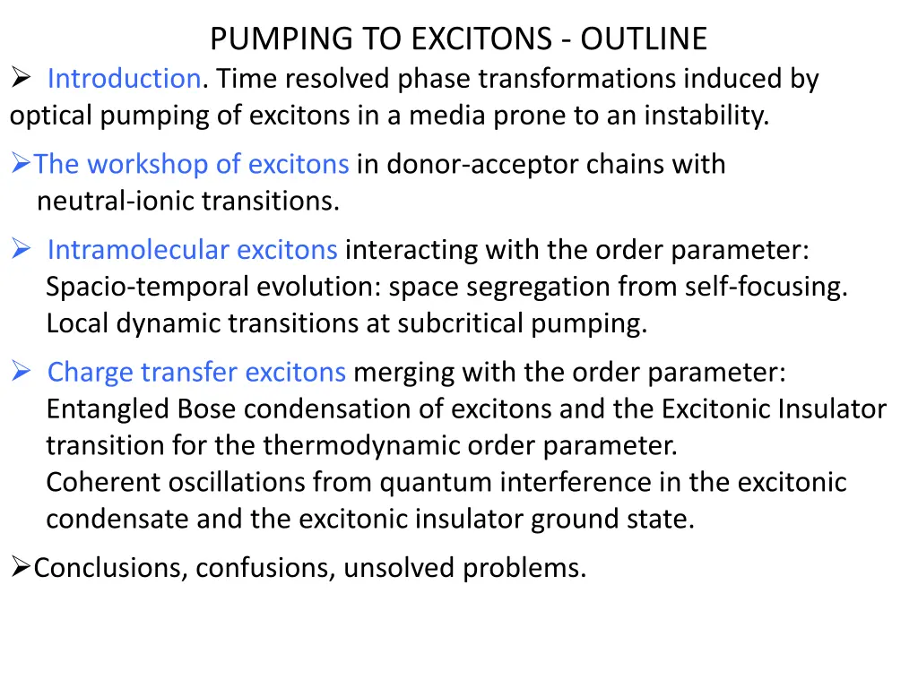 pumping to excitons outline introduction time