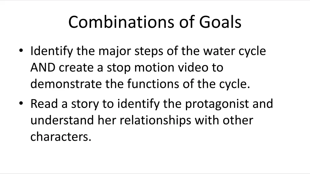 combinations of goals