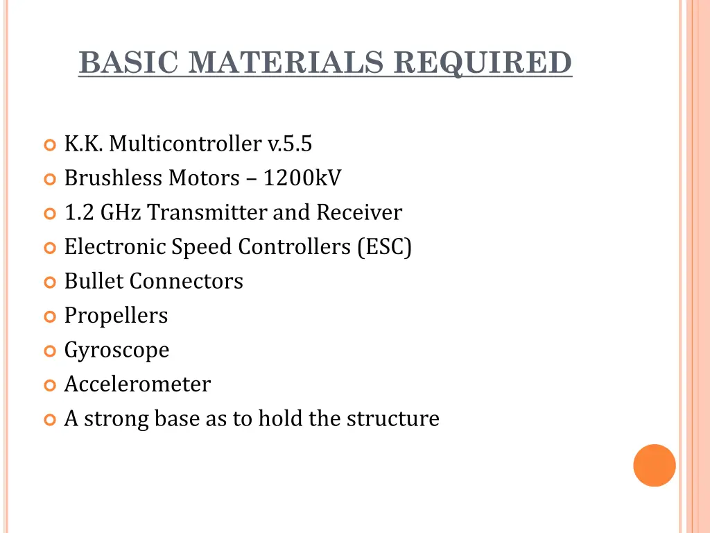 basic materials required