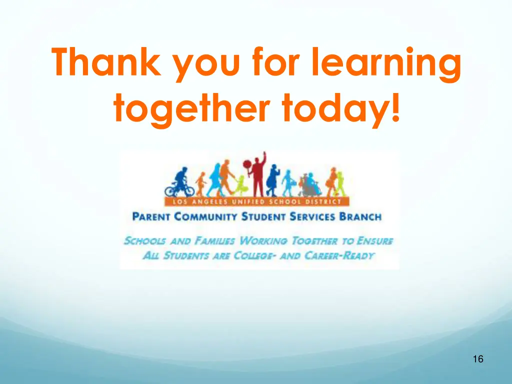 thank you for learning together today