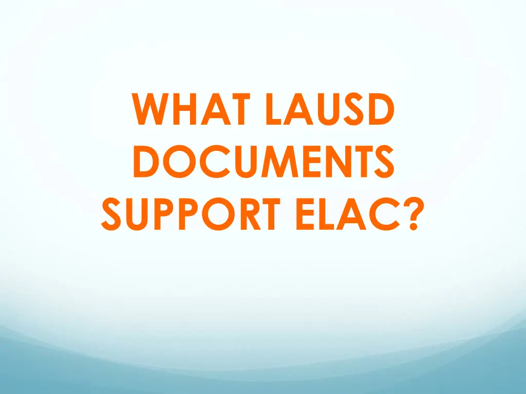 what lausd documents support elac