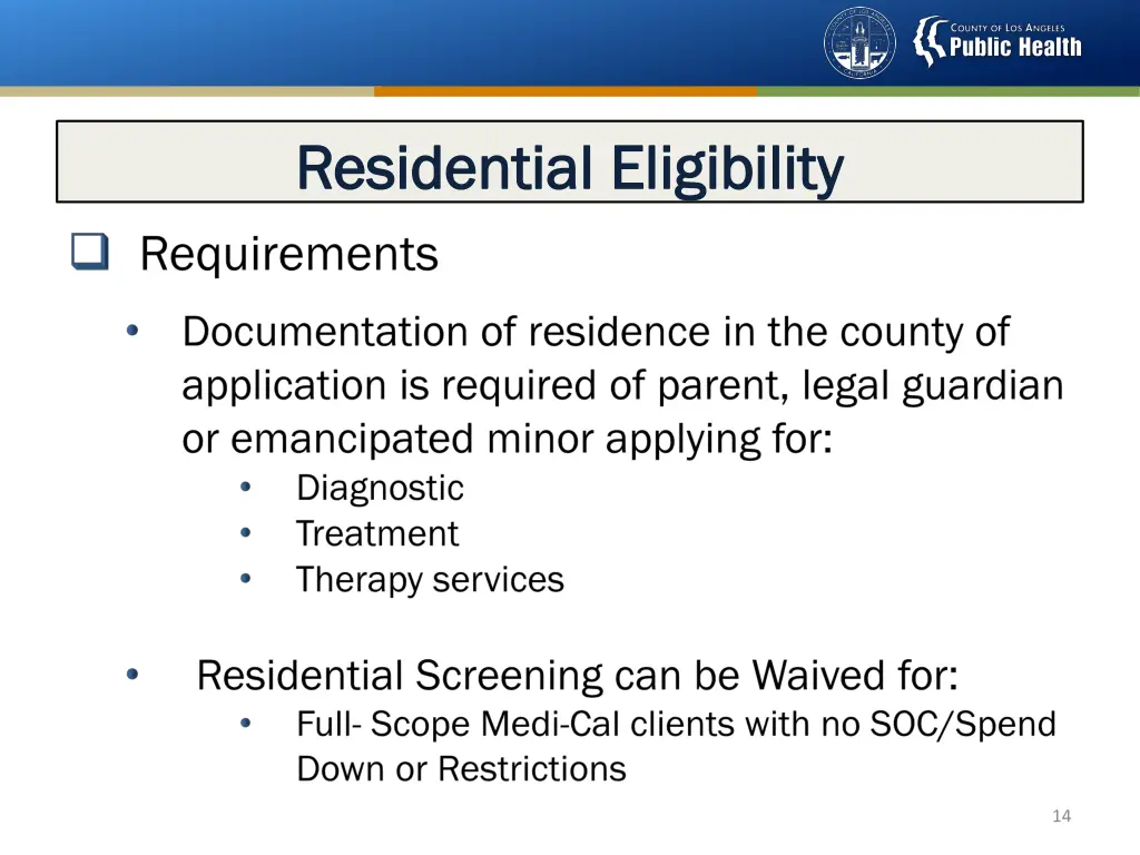 residential eligibility residential eligibility