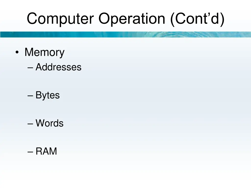 computer operation cont d