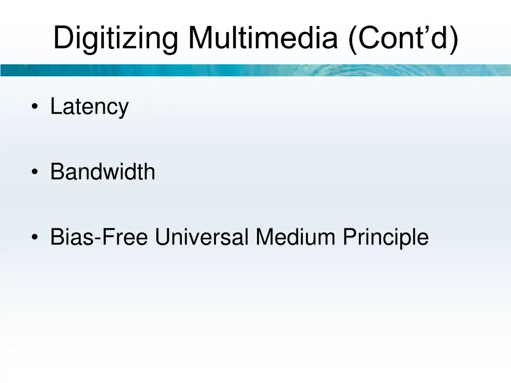 digitizing multimedia cont d 1