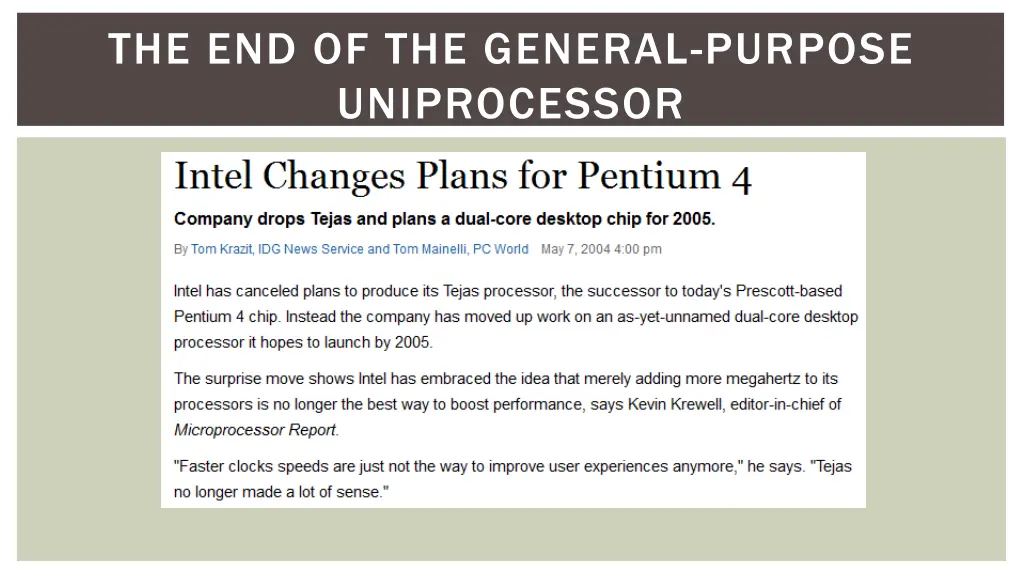 the end of the general purpose uniprocessor