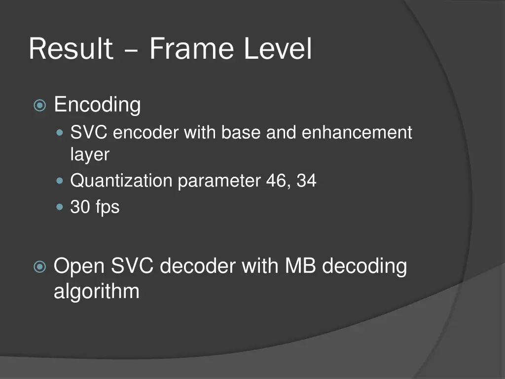 result frame level 2