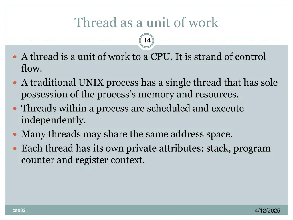 thread as a unit of work