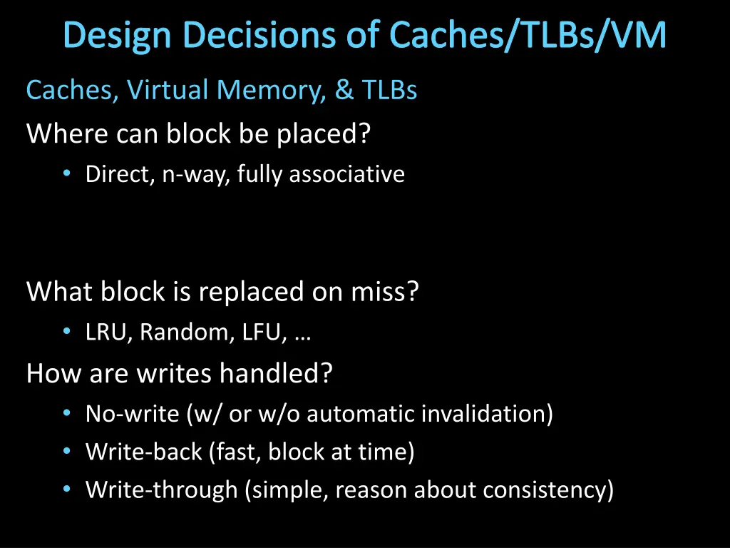 design decisions of caches tlbs vm