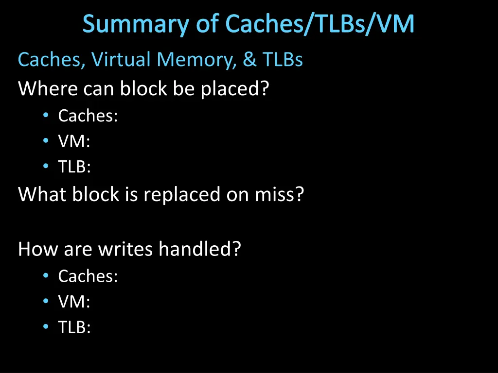 summary of caches tlbs vm caches virtual memory