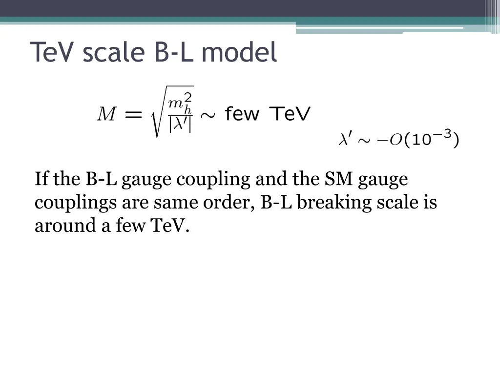 tev scale b l model