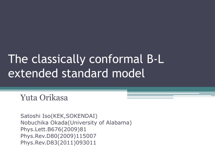 the classically conformal b l extended standard