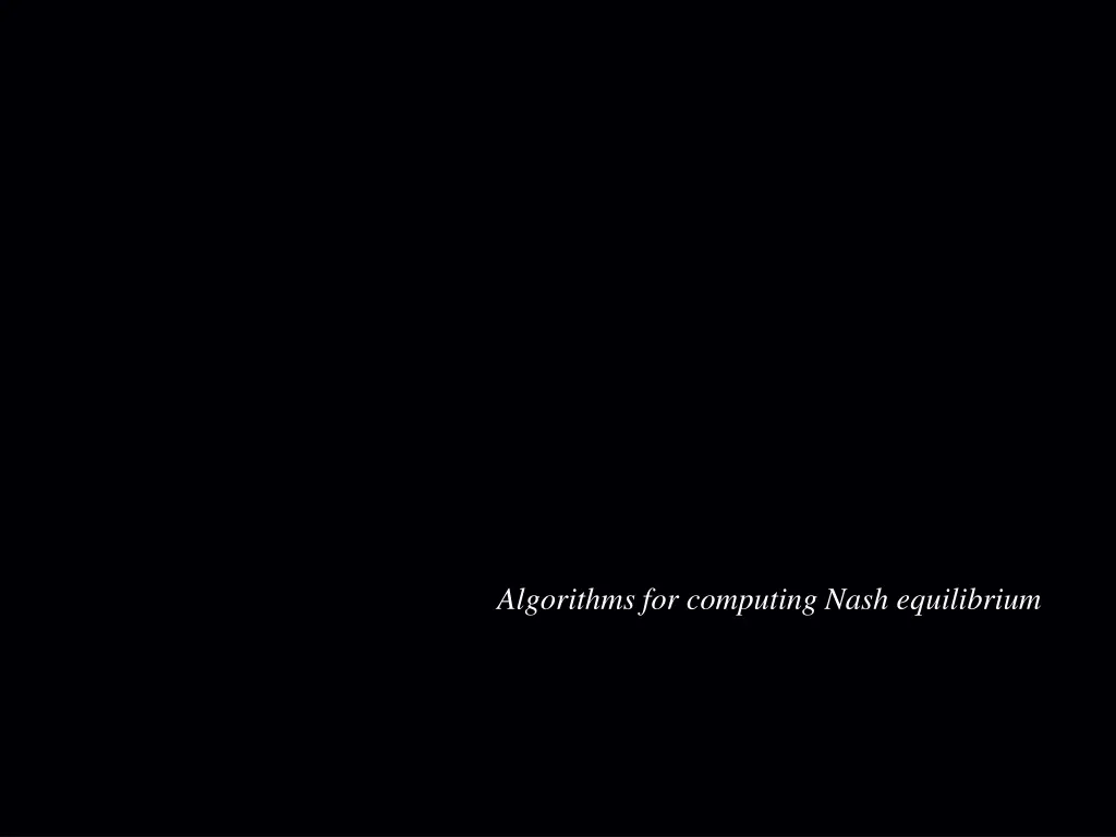 algorithms for computing nash equilibrium