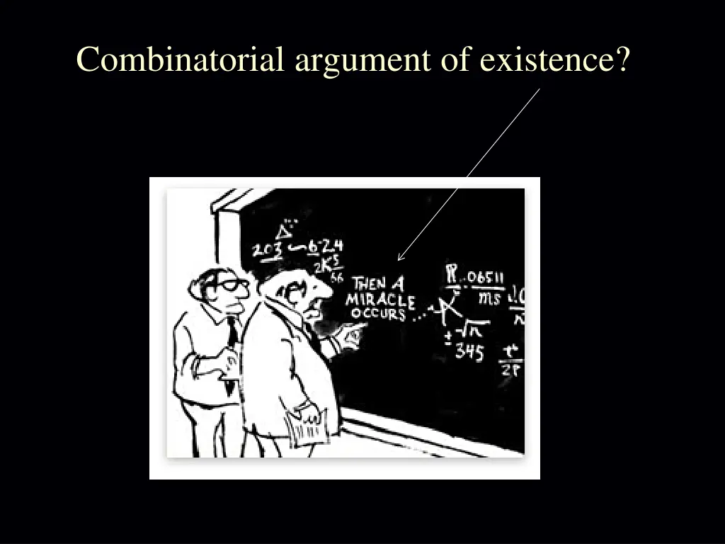 combinatorial argument of existence
