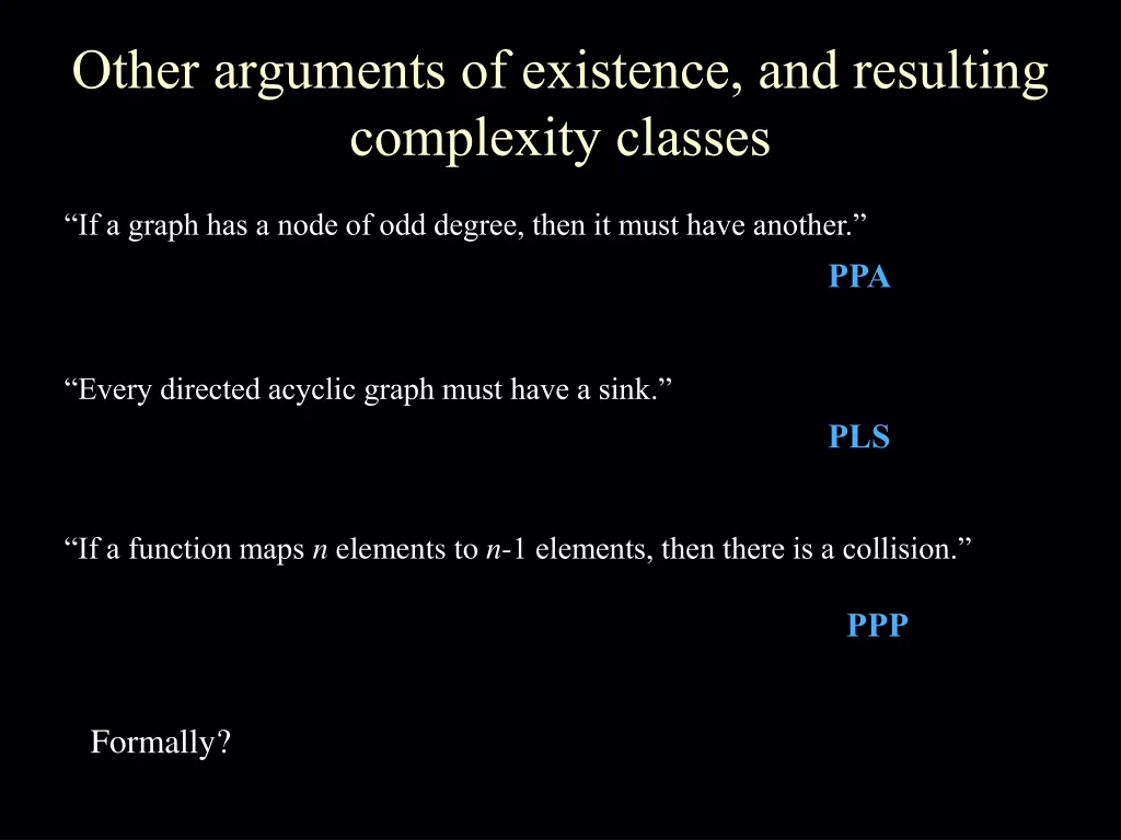 other arguments of existence and resulting