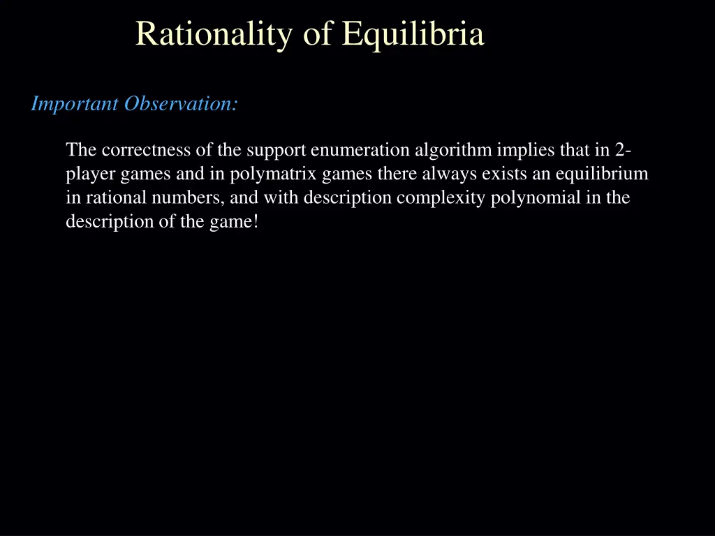 rationality of equilibria