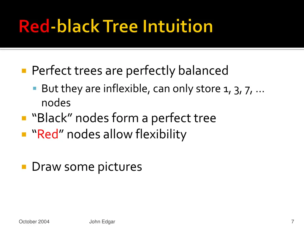 perfect trees are perfectly balanced but they