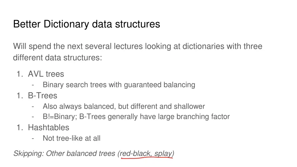 better dictionary data structures