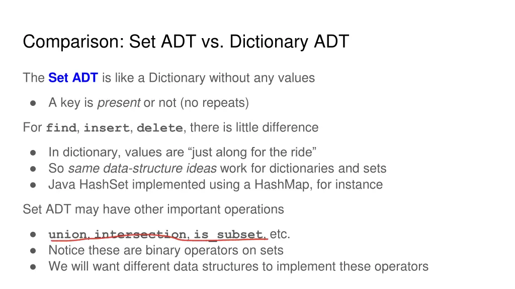 comparison set adt vs dictionary adt
