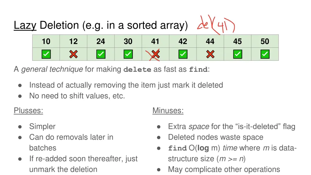 lazy deletion e g in a sorted array