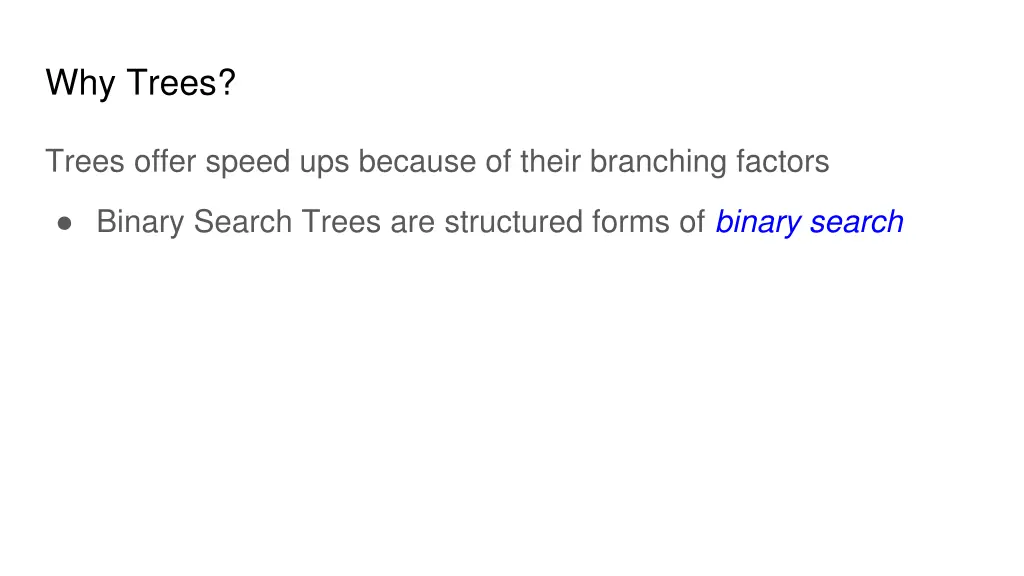 why trees
