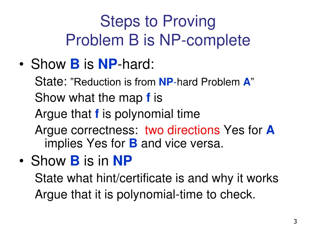 steps to proving problem b is np complete show