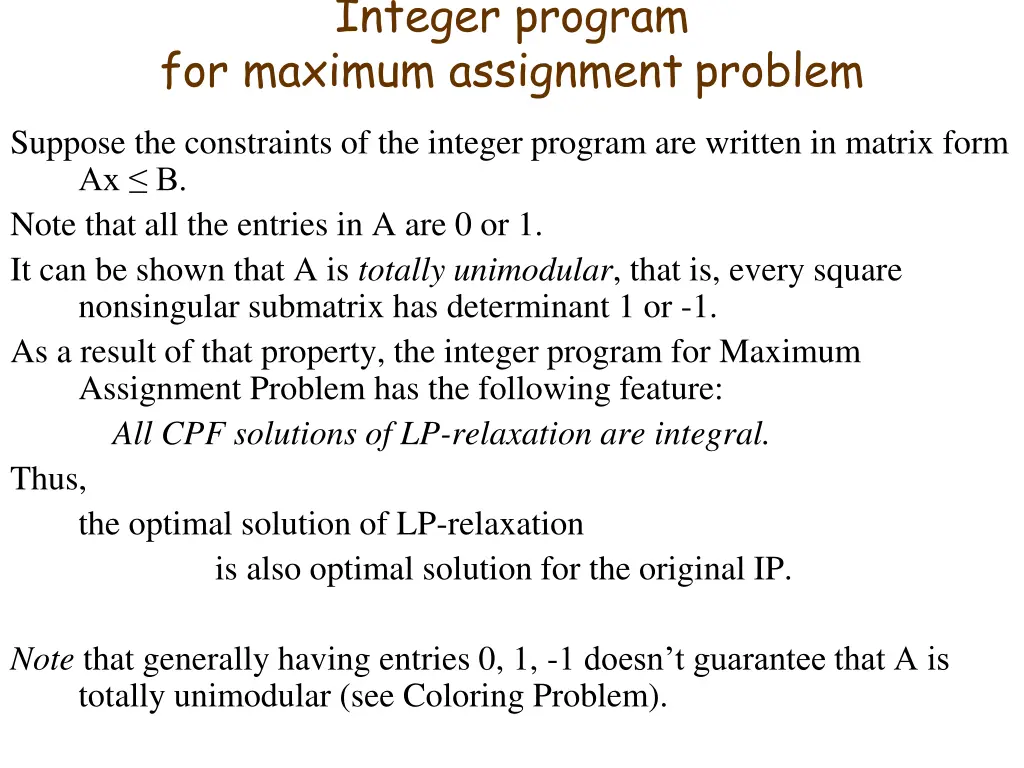 integer program for maximum assignment problem