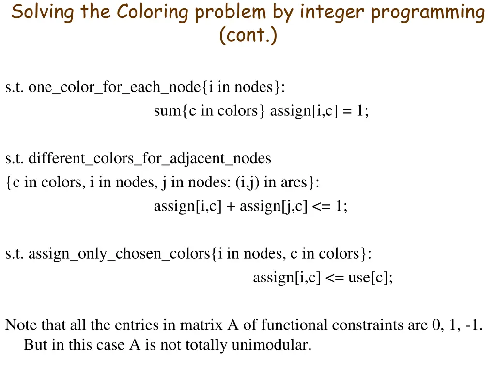 solving the coloring problem by integer 1