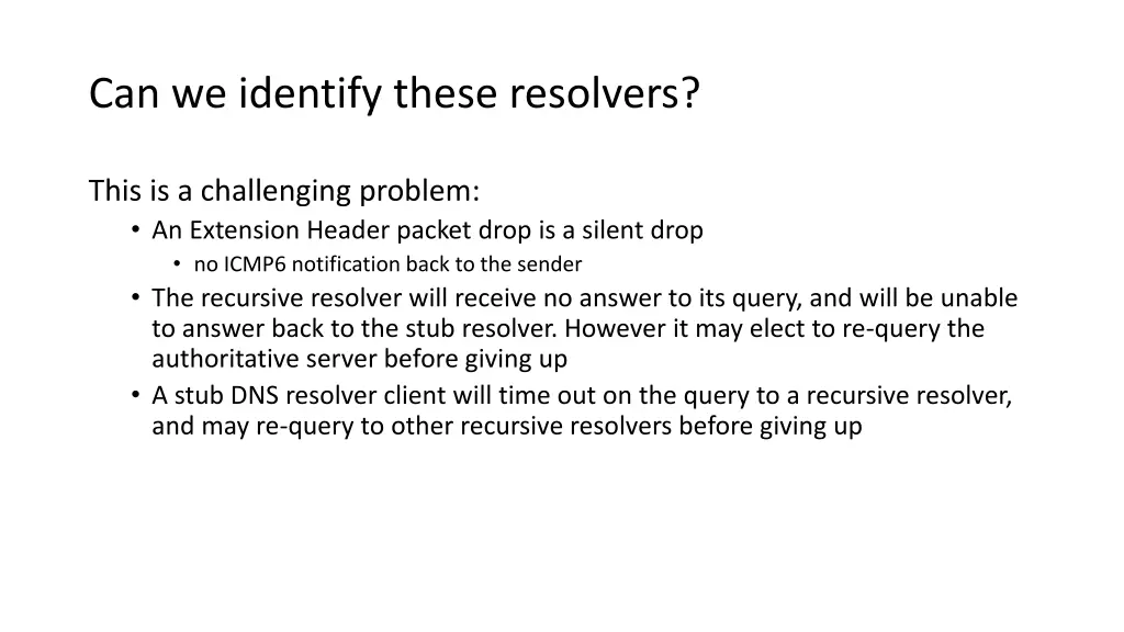 can we identify these resolvers