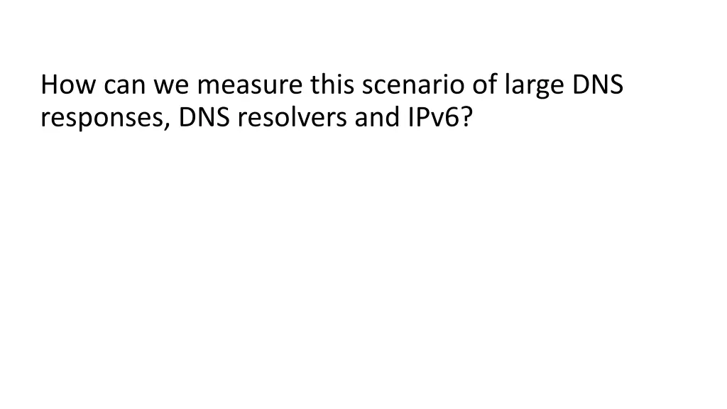 how can we measure this scenario of large