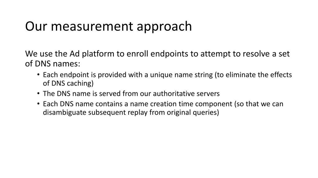 our measurement approach