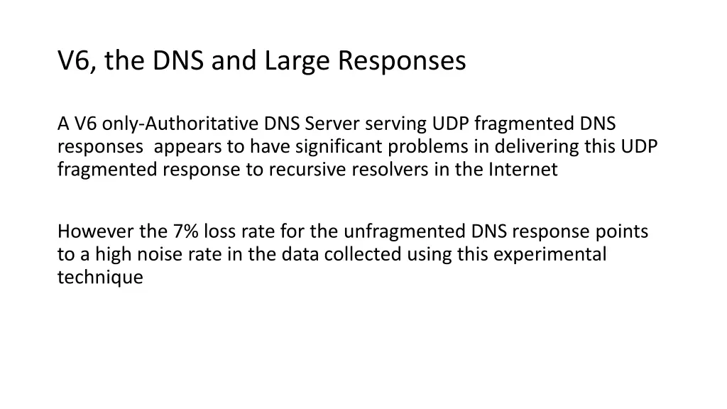 v6 the dns and large responses