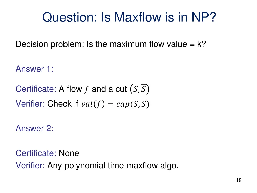 question is maxflow is in np