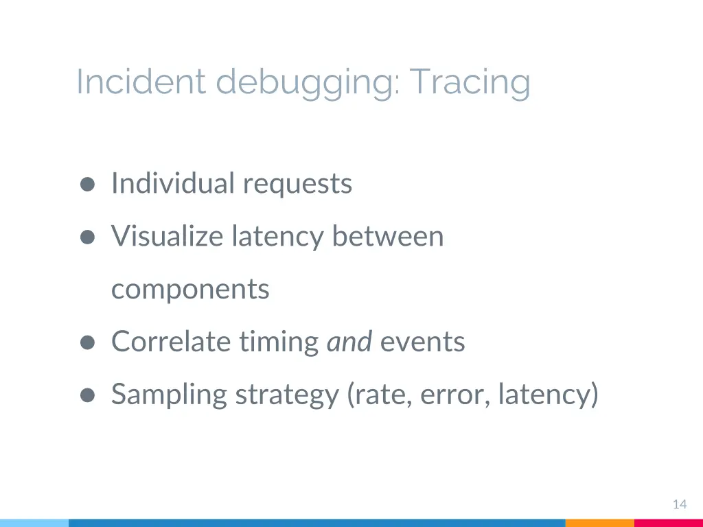 incident debugging tracing