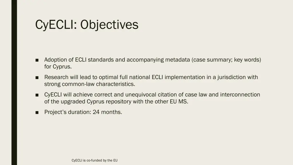 cyecli objectives