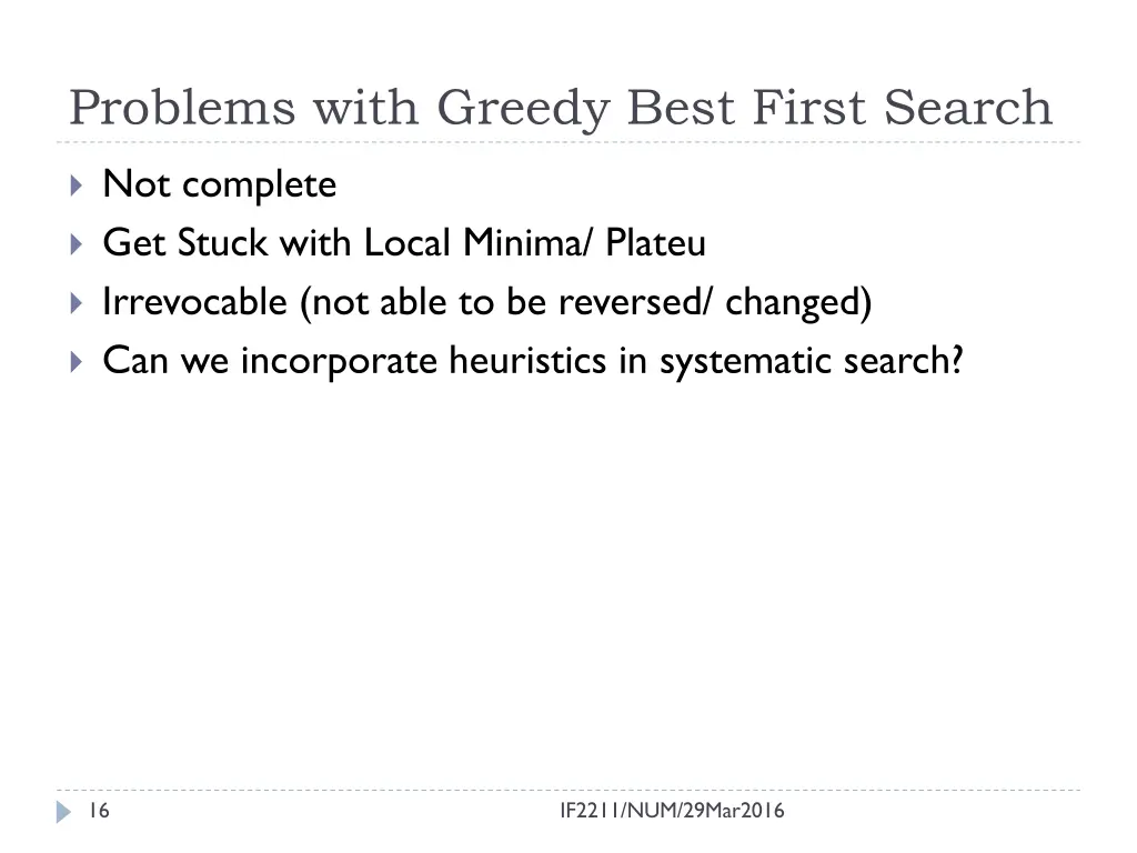 problems with greedy best first search