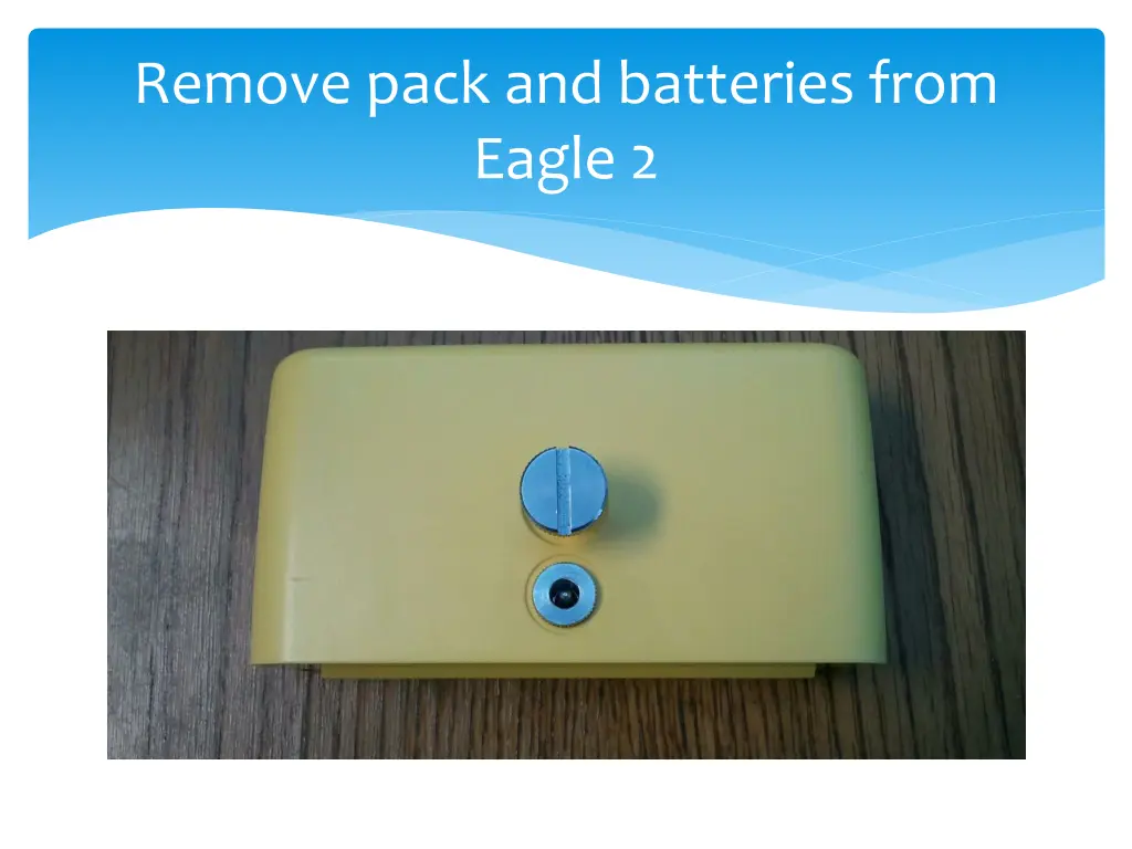 remove pack and batteries from eagle 2